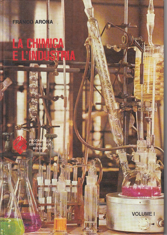 LZ- LA CHIMICA E L'INDUSTRIA VOL.1- ARONA - PACCAGNELLA --- 1972 - C - YFS472