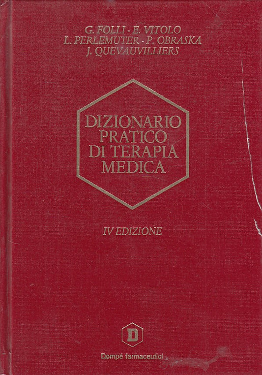 LZ- DIZIONARIO PRATICO DI TERAPIA MEDICA -- DOMPE' MASSON --- 1990 - C - YFS401