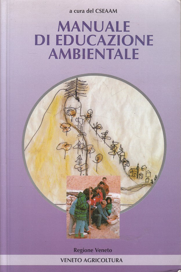 LZ- MANUALE DI EDUCAZIONE AMBIENTALE -- VENETO AGRICOLTURA --- 1988 - B - YFS171