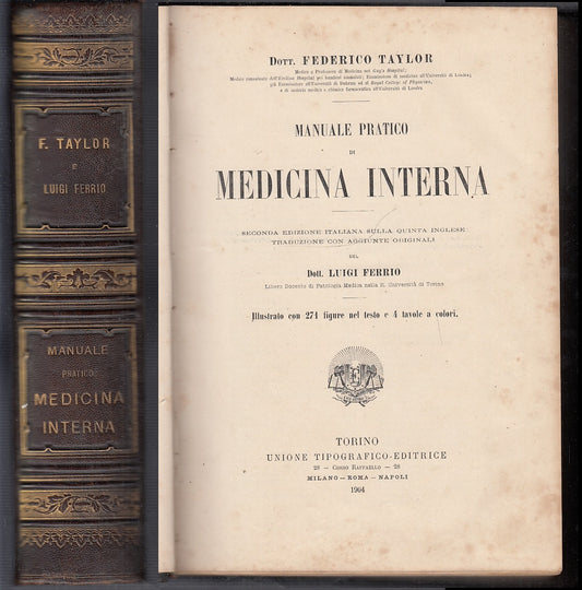 LH- MANUALE PRATICO DI MEDICINA INTERNA- TAYLOR FERRIO- UTET --- 1904- C- ZFS319