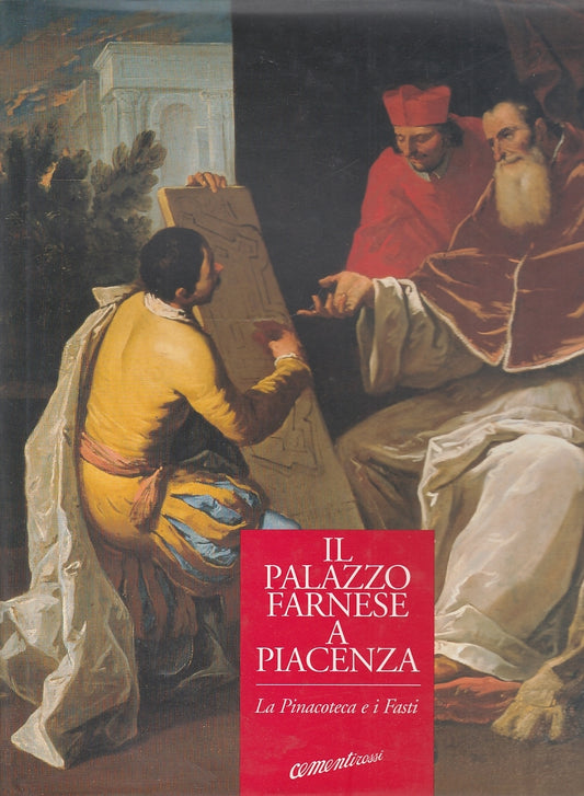 LT- PALAZZO FARNESE A PIACENZA PINACOTECA E FASTI -- SKIRA --- 1997 - CS- YFS447