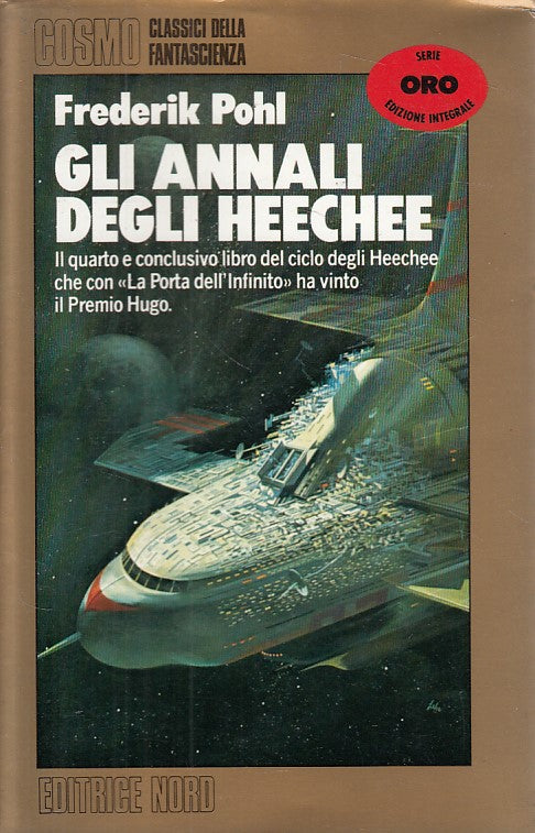 LN- ANNALI DEGLI HEECHEE- POHL- NORD- COSMO FANTASCIENZA ORO-- 1987- BS - YFS999
