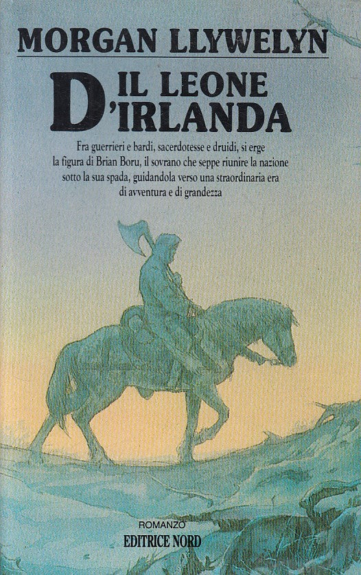 LN- IL LEONE D'IRLANDA - MORGAN LLYWELYN - NORD --- 1990 - BS - YFS999