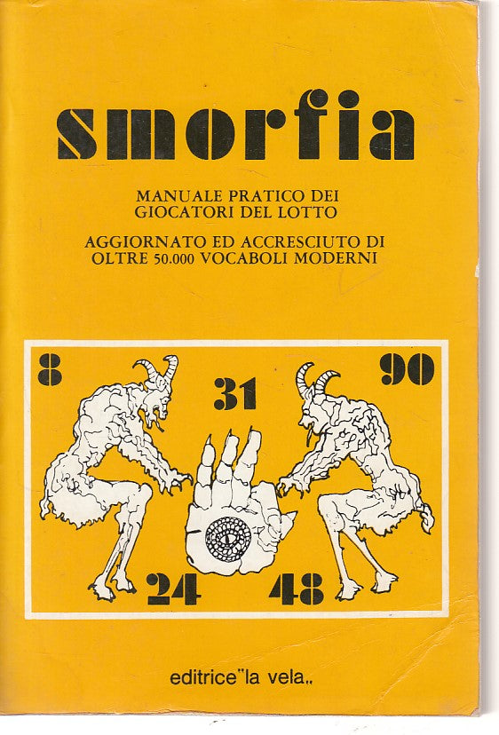 LZ- SMORFIA MANUALE PRATICO GIOCATORI DEL LOTTO -- LA VELA --- 1988 - B - YFS168