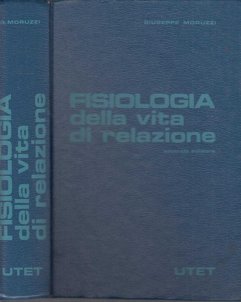 LZ- FISIOLOGIA DELLA VITA - GIUSEPPE MORUZZI - UTET --- 1992 - C - YDS681