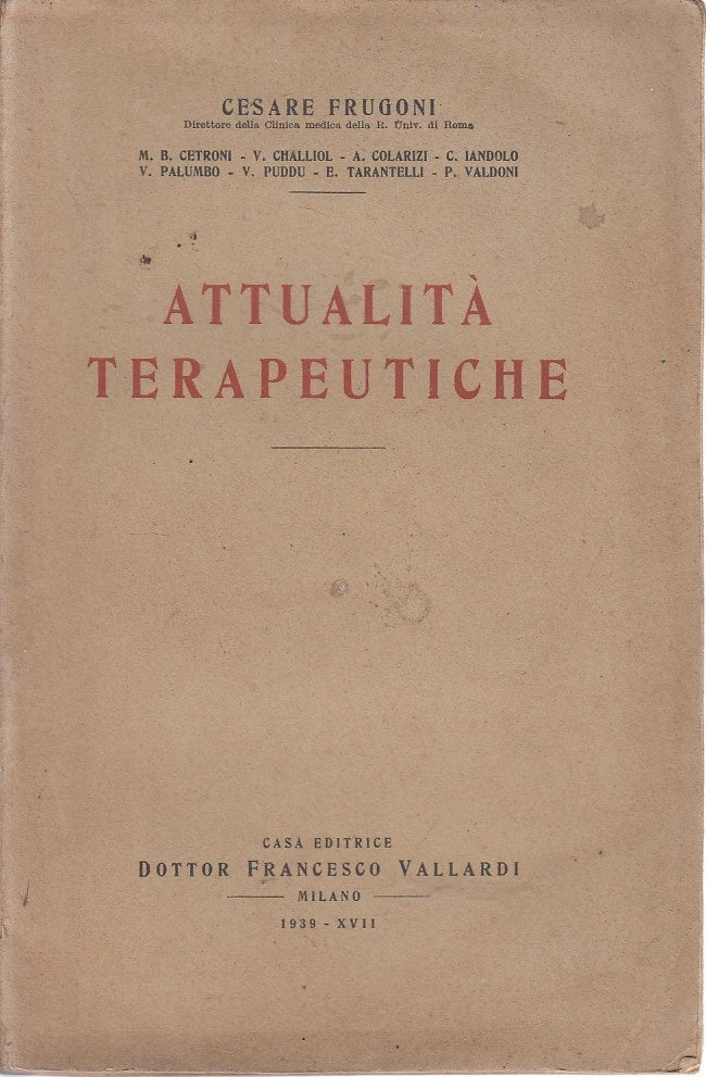 LZ- ATTUALITA' TERAPEUTICHE - FRUGONI - VALLARDI --- 1939 - B - YFS479