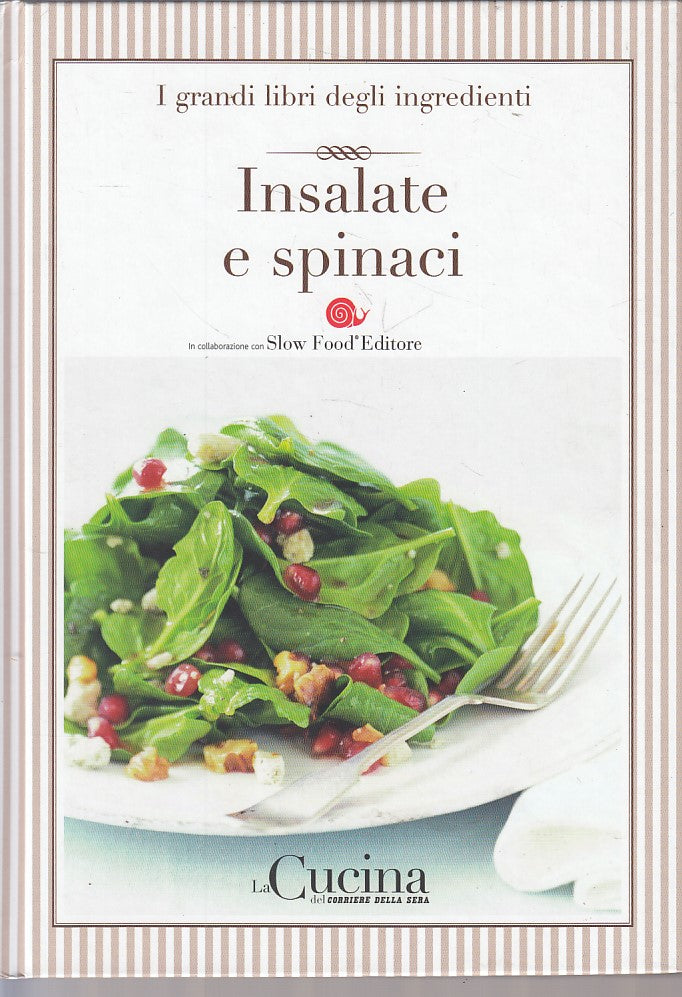 LK- GRANDI LIBRI INGREDIENTI N.19 INSALATE SPINACI-- CORRIERE--- 2005- C- YFS331