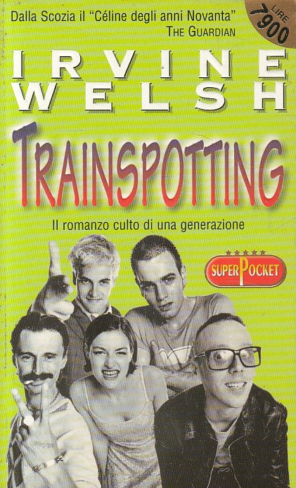 LN- TRAINSPOTTING - IRVINE WELSH - SUPERPOCKET --- 1999 - B - YFS318