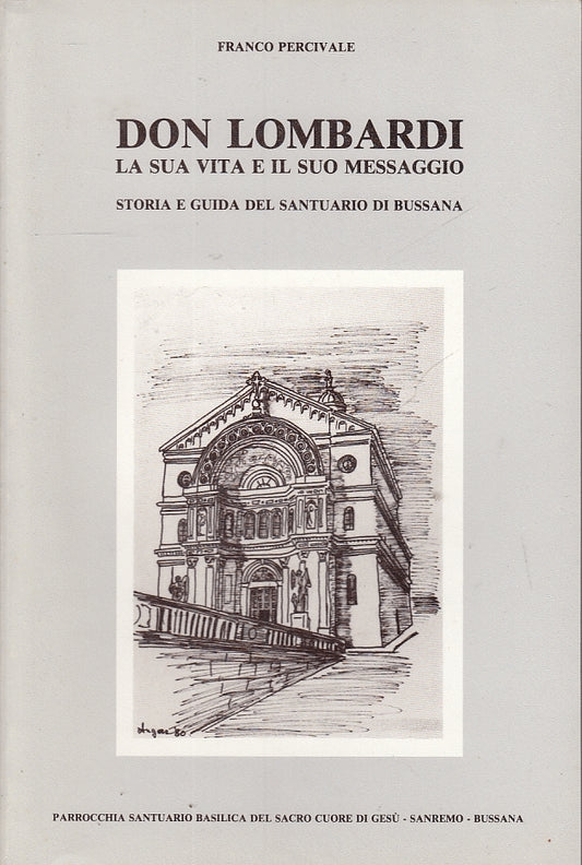 LD- DON LOMBARDI VITA MESSAGGIO GUIDA SANTUARIO BUSSANA ----- 1981 - B - YFS660 