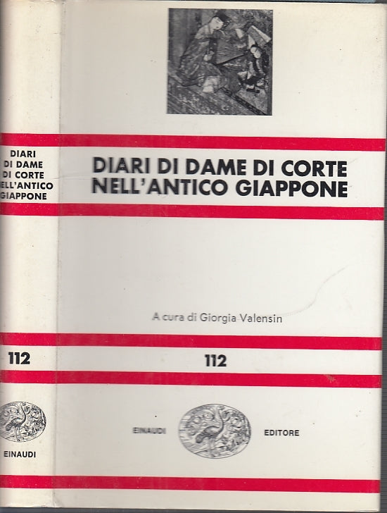 LN- DIARI DI DAME DI CORTE DELL'ANTICO GIAPPONE-- EINAUDI- NUE-- 1981- CS- XFS25