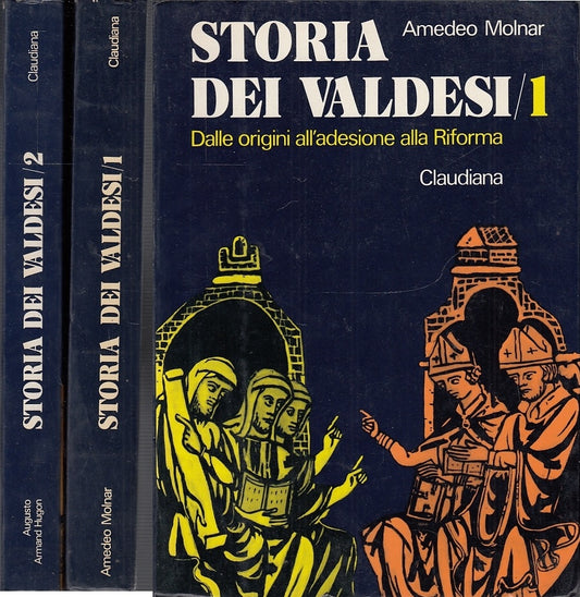 LS- STORIA DEI VALDESI VOLUMI 1 E 2 - MOLNAR HUGON - CLAUDIANA--- 1989- B- XFS22