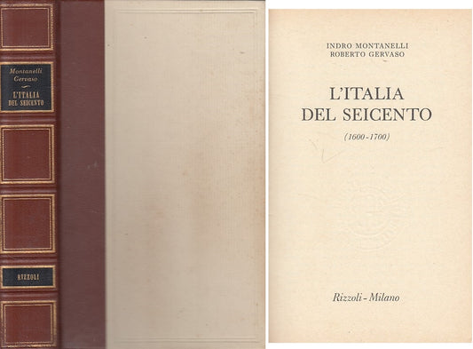 LS- L'ITALIA DEL SEICENTO - MONTENELLI GERVASO - RIZZOLI --- 1969 - C - YFS325