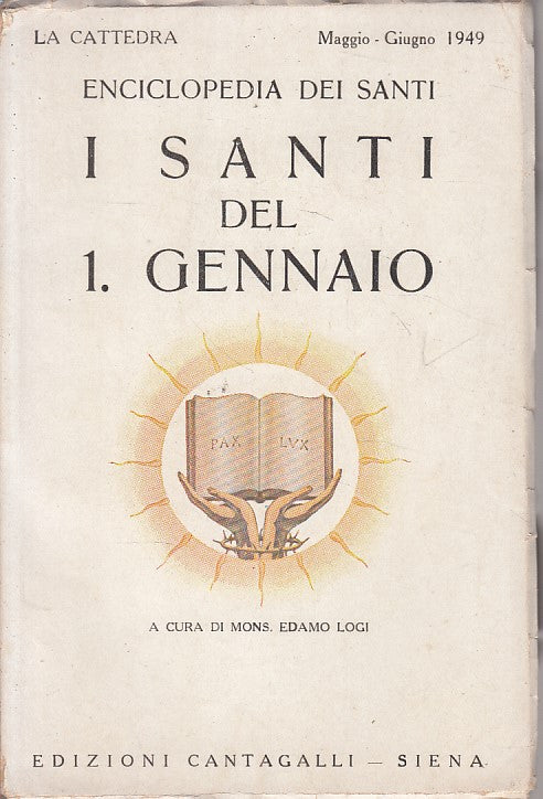 LD- ENCICLOPEDIA DEI SANTI 1. GENNAIO - LOGI - CANTAGALLI --- 1949 - B - YFS493