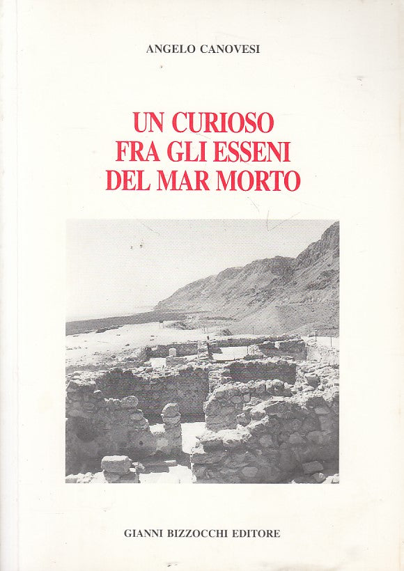 LS- UN CURIOSO FRA GLI ESSENI DEL MAR MORTO -- BIZZOCCHI --- 1997 - B - YFS390