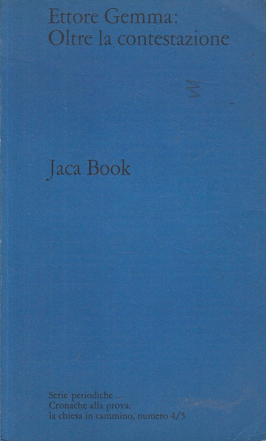 LS- OLTRE LA CONTESTAZIONE - GEMMA - JACA BOOK - CHIESA -- 1969 - B - YFS390