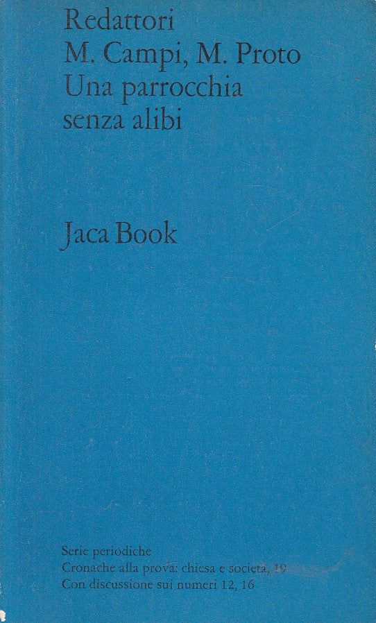 LS- PARROCCHIA SENZA ALIBI -- JACA BOOK - CHIESA E SOCIETA' -- 1969 - B - YFS390