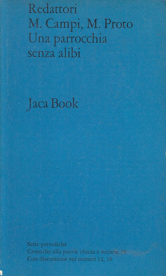 LS- PARROCCHIA SENZA ALIBI -- JACA BOOK - CHIESA E SOCIETA' -- 1969 - B - YFS390