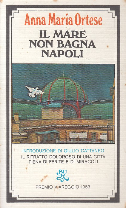 LN- IL MARE NON BAGNA NAPOLI - ORESTE - RIZZOLI -- 1a ED. - 1975 - B - YFS387