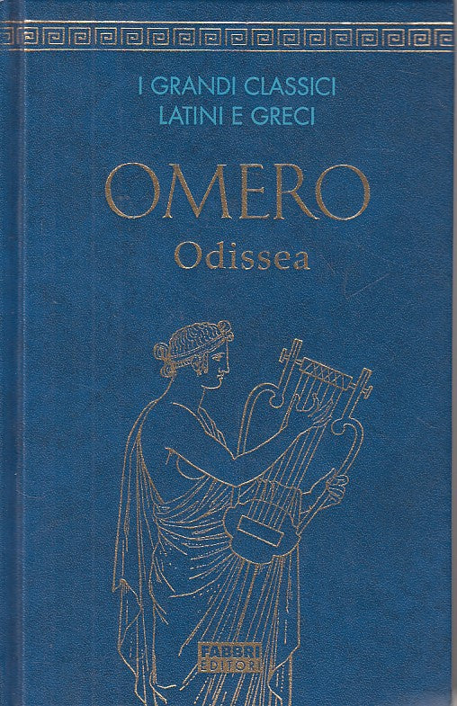 LN- ODISSEA GRECO A FRONTE - OMERO - FABBRI - CLASSICI -- 2006 - C - YFS12
