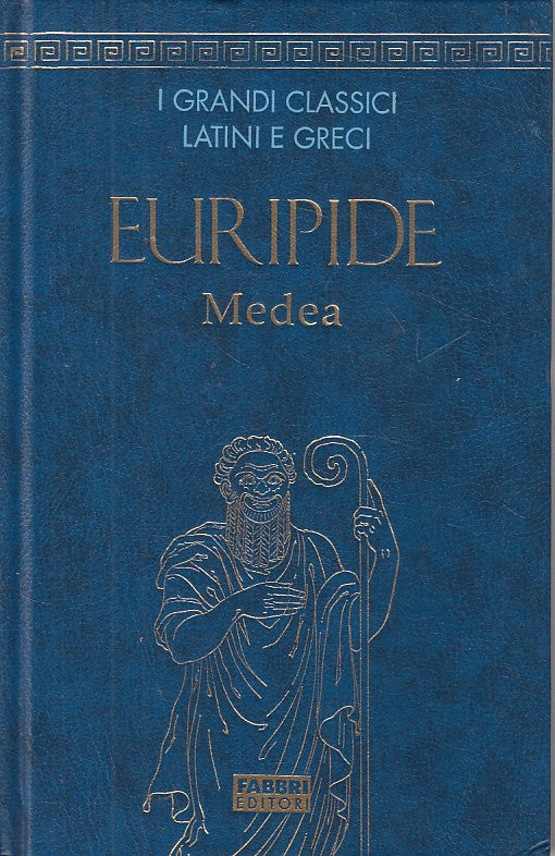 LN- MEDEA GRECO A FRONTE - EURIPIDE - FABBRI - CLASSICI -- 2005 - C - YFS12