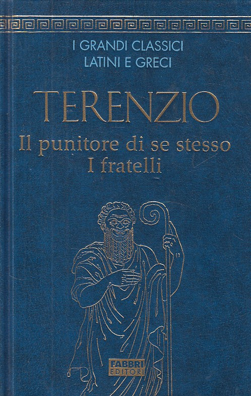 LN- IL PUNITORE DI SE STESSO I FRATELLI- TERENZIO - FABBRI --- 2005 - C - YFS387
