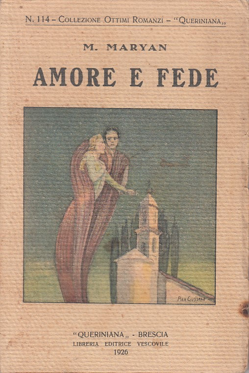 LN- AMORE E FEDE - MARYAN - QUERINIANA - OTTIMI ROMANZI -- 1926 - B - YFS41