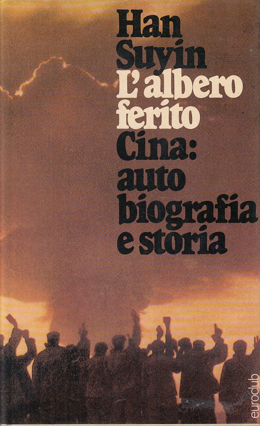 LS- L'ALBERO FERITO CINA AUTOBIOGRAFIA - SUYIN - EUROCLUB --- 1969 - CS - YFS41