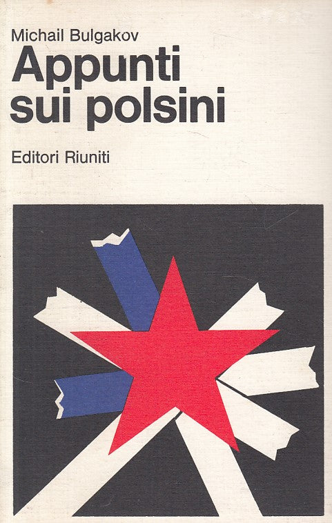 LS- APPUNTI SUI POLSINI - BULGAKOV - RIUNITI -- 1a ED. - 1978 - B - YFS41