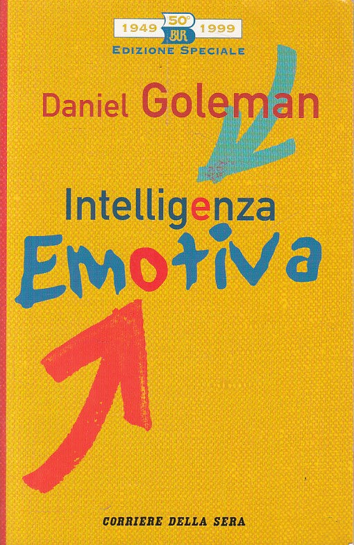 LS- INTELLIGENZA EMOTIVA - GOLEMAN - CORRIERE DELLA SERA --- 1999 - B - YFS90
