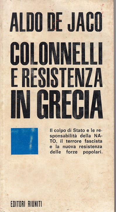 LS- COLONNELLI E RESISTENZA IN GRECIA - DE JACO - RIUNITI --- 1970 - B - YFS90