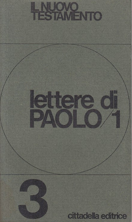 LD- NUOVO TESTAMENTO LETTERE DI PAOLO 1-- CITTADELLA- COMMENTO-- 1969- B - YFS90