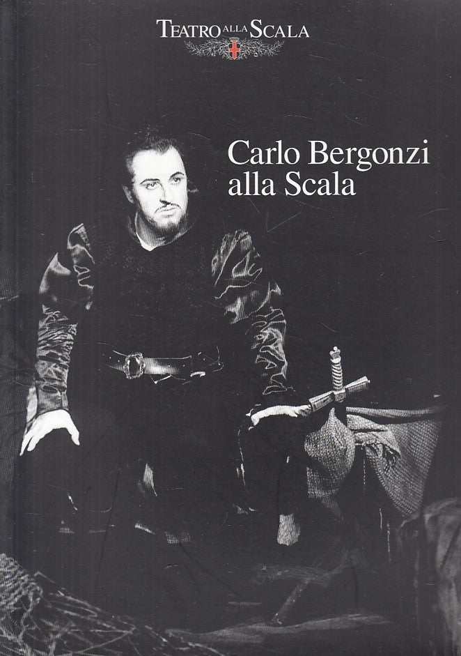 LS- CARLO BERGONZI ALLA SCALA -- TEATRO ALLA SCALA --- 2005 - B - YFS47