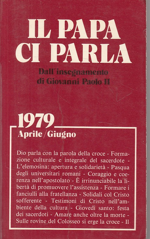 LD- IL PAPA CI PARLA 1979 II APRILE/GIUGNO -- PAOLINE --- 1979 - B - YFS47