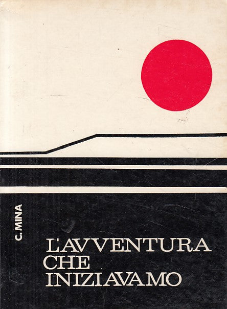 LS- L'AVVENTURA CHE INIZIAVAMO - MINA - CITTA' NUOVA - I SEMI-- 1966 - B - YFS47