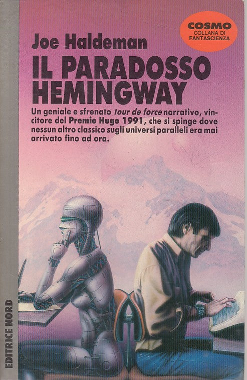 LN- IL PARADOSSO HEMINGWAY - HALDEMAN - NORD - COSMO -- 1992 - B - YFS48