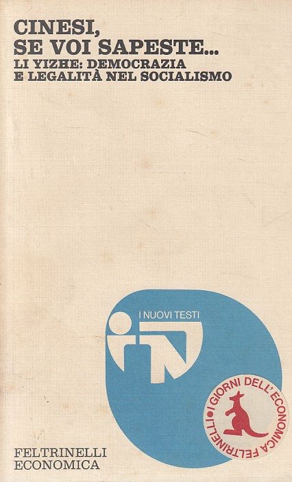 LS- CINESI, SE VOI SAPESTE.. -- FELTRINELLI - NUOVI TESTI -- 1976 - B - YFS392