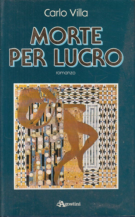 LN- MORTE PER LUCRO - CARLO VILLA - DE AGOSTINI --- 1988 - CS - ZFS415