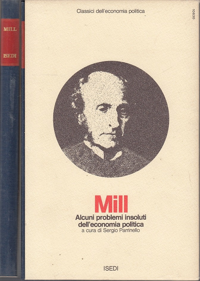 LZ- ALCUNI PROBLEMI INSOLUTI ECONOMIA POLITICA - MILL- ISEDI--- 1976 - CS- XFS39