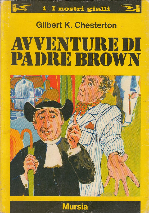LG- AVVENTURE DI PADRE BROWN - CHESTERTON - MURSIA - GIALLI -- 1971 - B - ZFS394