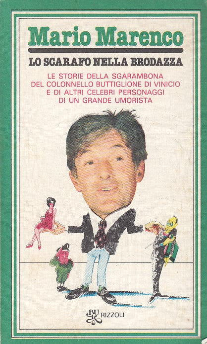 LN- LO SCARAFO NELLA BRODAZZA - MARENCO - RIZZOLI -- 1a ED. - 1979 - B - ZFS395
