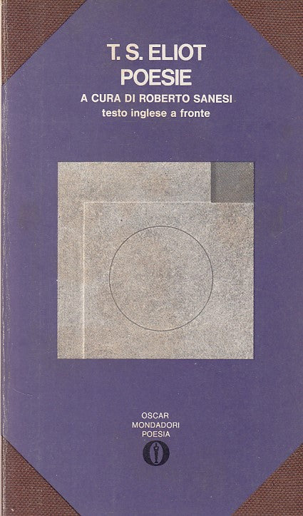 LN- POESIE INGLESE A FRONTE- T.S. ELIOT - MONDADORI - POESIA -- 1972 - B - ZFS71