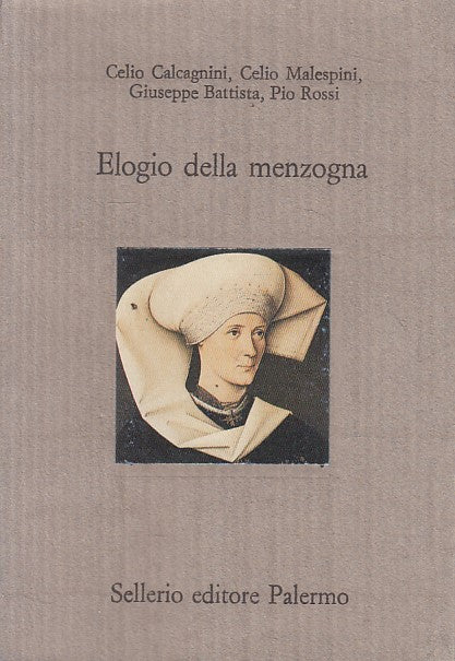LN- ELOGIO DELLA MENZOGNA -- SELLERIO - IL DIVANO -- 1990 - BS - ZFS395