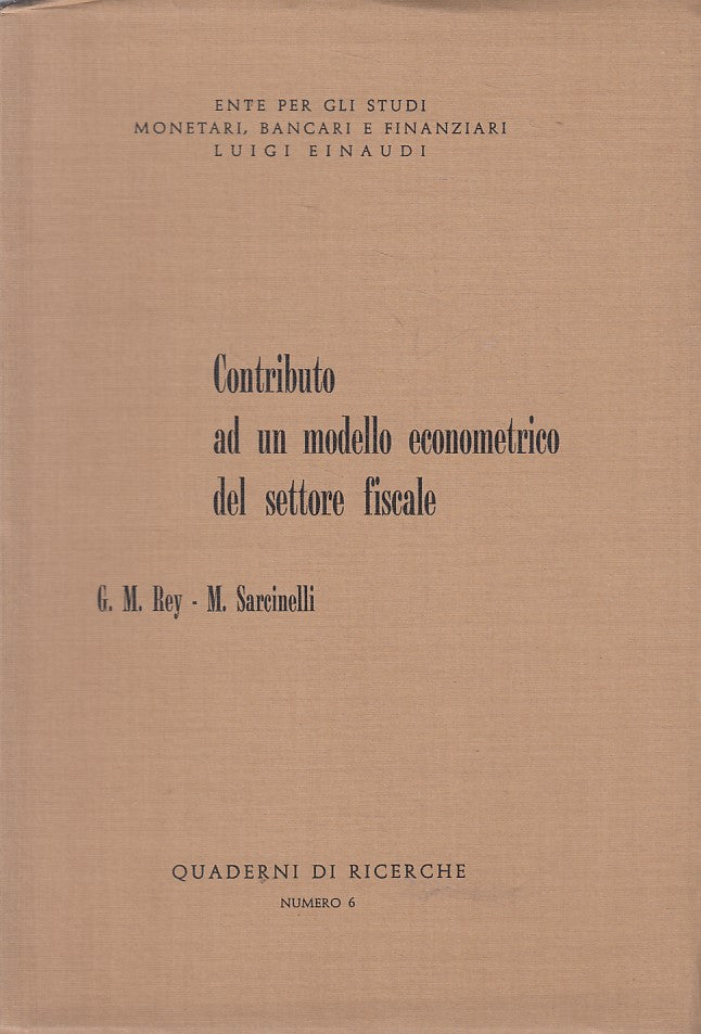 LZ- CONTRIBUTO MODELLO ECONOMETRICO FISCALE -- EINAUDI --- 1968 - B - ZFS666