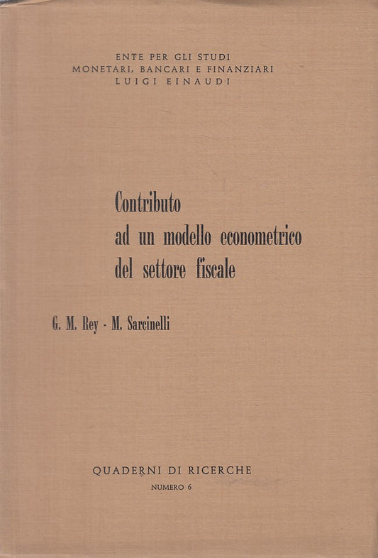 LZ- CONTRIBUTO MODELLO ECONOMETRICO FISCALE -- EINAUDI --- 1968 - B - ZFS666
