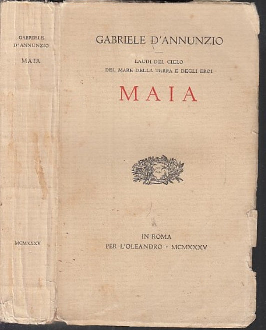 LAUDI CIELO MARE TERRA EROI MAIA - D'ANNUNZIO - L'OLEANDRO--- 1935- B- XFS38