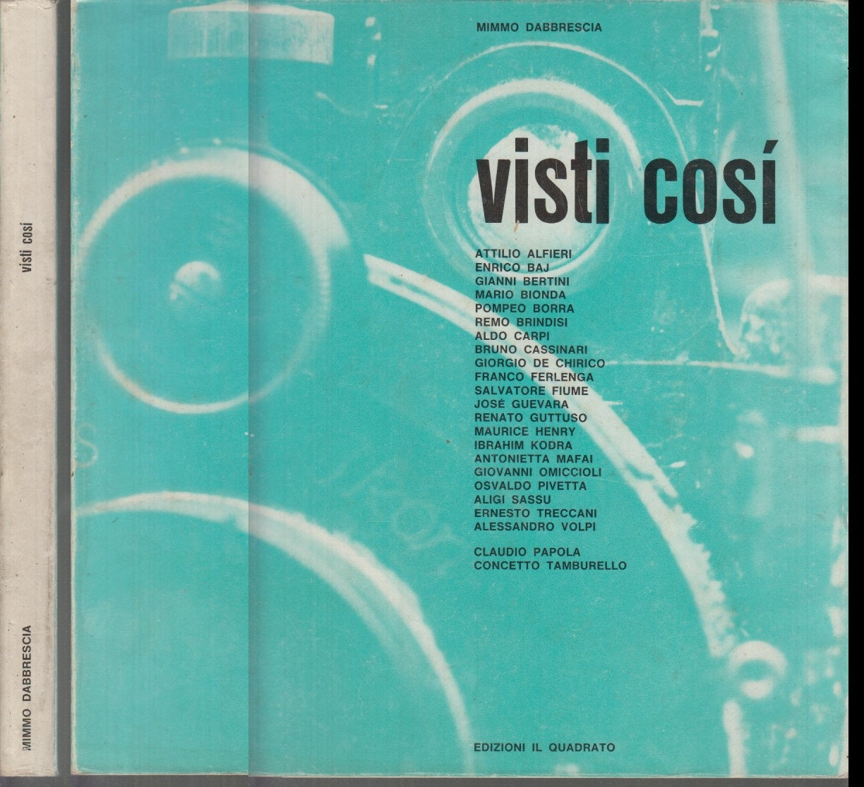 LT- VISTI COSI' FOTOGRAFIE - MIMMO DABBRESCIA - IL QUADRATO --- 1973- B- XFS666