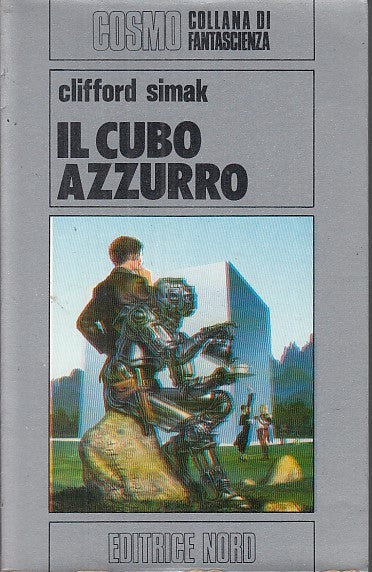 LF- IL CUBO AZZURRO - CLIFFORD SIMAK - NORD - COSMO FANTASCIENZA-- 1984- BS- YFS