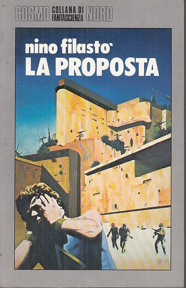 LF- LA PROPOSTA - NINO FILASTO' - NORD - COSMO FANTASCIENZA -- 1984 - BS- YFS999