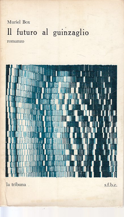 IL FUTURO AL GUINZAGLIO - BOX - TRIBUNA - BUSSOLA -- 1964 - B - ZFS640