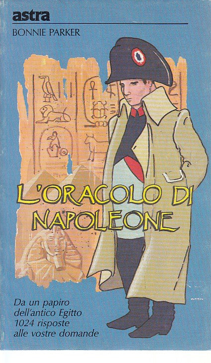 LS- L'ORACOLO DI NAPOLEONE - PARKER - RIZZOLI - ASTRA -- 1989 - B - ZFS644